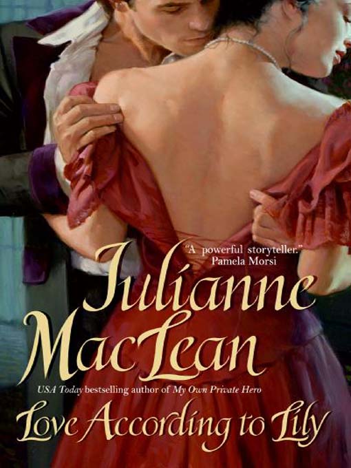 Title details for Love According to Lily by Julianne MacLean - Available